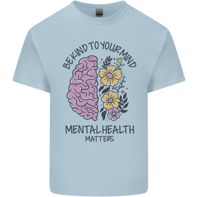 Be Kind to Your Mind Mental Health Mens Cotton T-Shirt Tee Top Light Blue