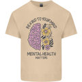 Be Kind to Your Mind Mental Health Mens Cotton T-Shirt Tee Top Sand