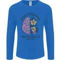Be Kind to Your Mind Mental Health Mens Long Sleeve T-Shirt Royal Blue