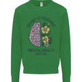 Be Kind to Your Mind Mental Health Mens Sweatshirt Jumper Irish Green