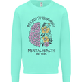 Be Kind to Your Mind Mental Health Mens Sweatshirt Jumper Peppermint
