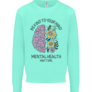 Be Kind to Your Mind Mental Health Mens Sweatshirt Jumper Peppermint