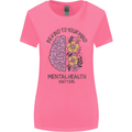 Be Kind to Your Mind Mental Health Womens Wider Cut T-Shirt Azalea