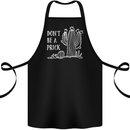 Be a Prick Funny Offensive Cactus Slogan Cotton Apron 100% Organic Black