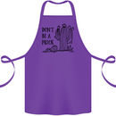 Be a Prick Funny Offensive Cactus Slogan Cotton Apron 100% Organic Purple