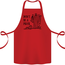 Be a Prick Funny Offensive Cactus Slogan Cotton Apron 100% Organic Red