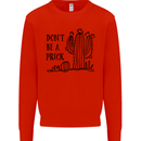Be a Prick Funny Offensive Cactus Slogan Kids Sweatshirt Jumper Bright Red