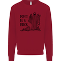 Be a Prick Funny Offensive Cactus Slogan Kids Sweatshirt Jumper Red