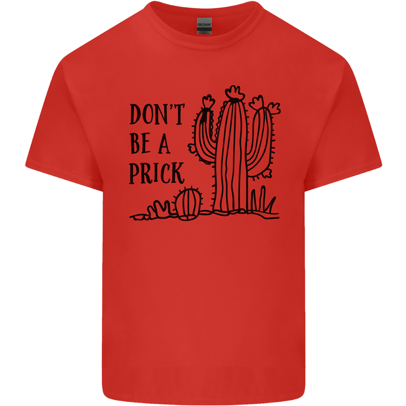 Be a Prick Funny Offensive Cactus Slogan Kids T-Shirt Childrens Red