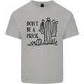 Be a Prick Funny Offensive Cactus Slogan Kids T-Shirt Childrens Sports Grey