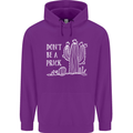 Be a Prick Funny Offensive Cactus Slogan Mens 80% Cotton Hoodie Purple