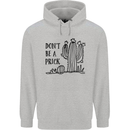 Be a Prick Funny Offensive Cactus Slogan Mens 80% Cotton Hoodie Sports Grey