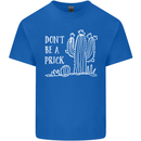Be a Prick Funny Offensive Cactus Slogan Mens Cotton T-Shirt Tee Top Royal Blue