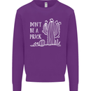 Be a Prick Funny Offensive Cactus Slogan Mens Sweatshirt Jumper Purple