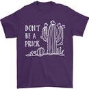 Be a Prick Funny Offensive Cactus Slogan Mens T-Shirt Cotton Gildan Purple