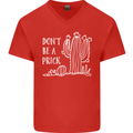 Be a Prick Funny Offensive Cactus Slogan Mens V-Neck Cotton T-Shirt Red