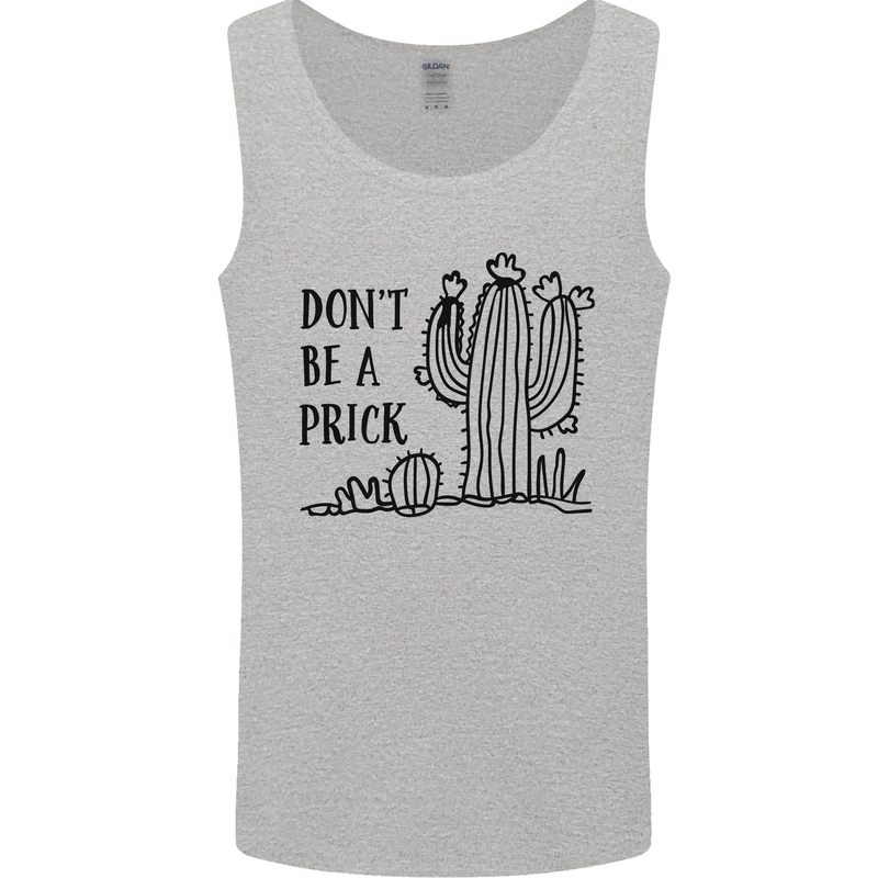 Be a Prick Funny Offensive Cactus Slogan Mens Vest Tank Top Sports Grey