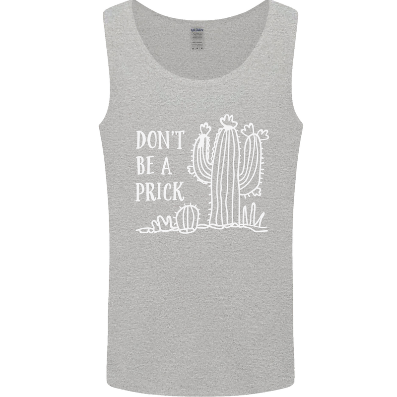 Be a Prick Funny Offensive Cactus Slogan Mens Vest Tank Top Sports Grey