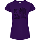 Be a Prick Funny Offensive Cactus Slogan Womens Petite Cut T-Shirt Purple