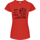Be a Prick Funny Offensive Cactus Slogan Womens Petite Cut T-Shirt Red