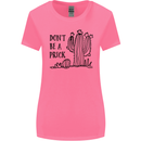 Be a Prick Funny Offensive Cactus Slogan Womens Wider Cut T-Shirt Azalea