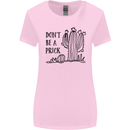 Be a Prick Funny Offensive Cactus Slogan Womens Wider Cut T-Shirt Light Pink