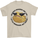 Bearded Dragons Are Like Little Dinosaurs Mens T-Shirt 100% Cotton Sand