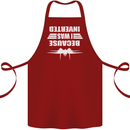 Because I Was Inverted Movie Cotton Apron 100% Organic Maroon
