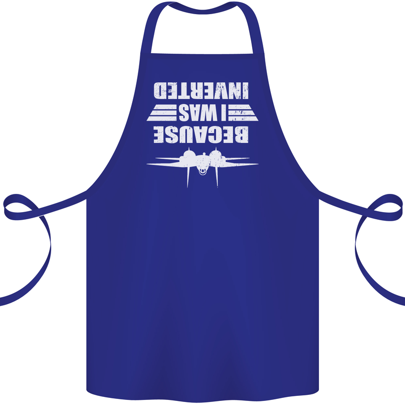 Because I Was Inverted Movie Cotton Apron 100% Organic Royal Blue