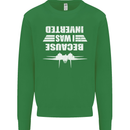 Because I Was Inverted Movie Kids Sweatshirt Jumper Irish Green