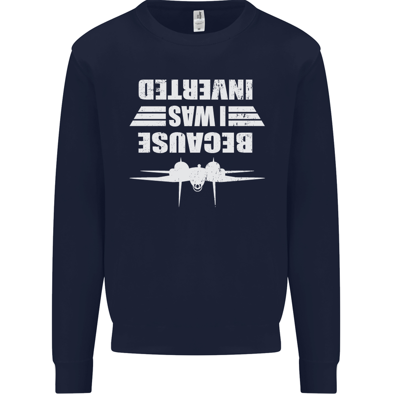 Because I Was Inverted Movie Kids Sweatshirt Jumper Navy Blue