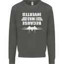 Because I Was Inverted Movie Kids Sweatshirt Jumper Storm Grey