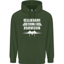 Because I Was Inverted Movie Mens 80% Cotton Hoodie Forest Green