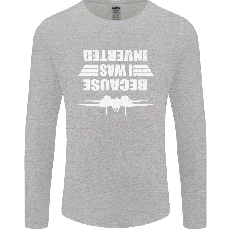Because I Was Inverted Movie Mens Long Sleeve T-Shirt Sports Grey