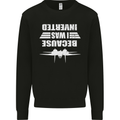 Because I Was Inverted Movie Mens Sweatshirt Jumper Black