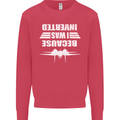 Because I Was Inverted Movie Mens Sweatshirt Jumper Heliconia