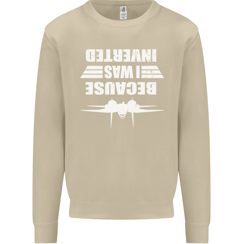 Because I Was Inverted Movie Mens Sweatshirt Jumper Sand
