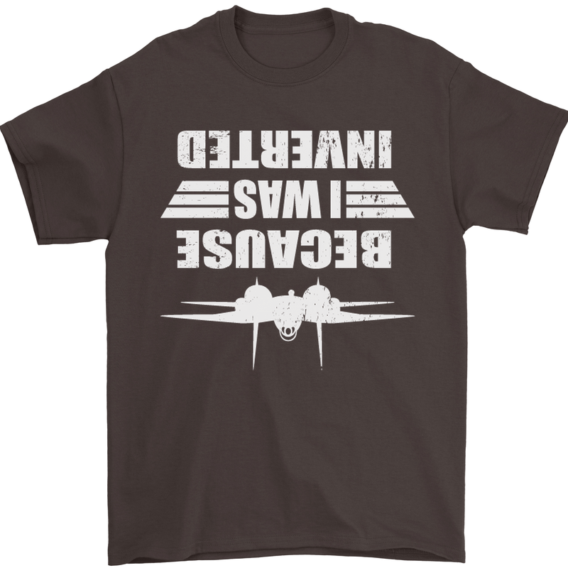 Because I Was Inverted Movie Mens T-Shirt Cotton Gildan Dark Chocolate