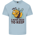 Beekeeper I Have Bees to Keep Kids T-Shirt Childrens Light Blue