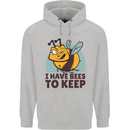 Beekeeper I Have Bees to Keep Mens 80% Cotton Hoodie Sports Grey