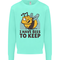 Beekeeper I Have Bees to Keep Mens Sweatshirt Jumper Peppermint