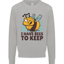 Beekeeper I Have Bees to Keep Mens Sweatshirt Jumper Sports Grey