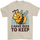 Beekeeper I Have Bees to Keep Mens T-Shirt Cotton Gildan Sand