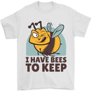 Beekeeper I Have Bees to Keep Mens T-Shirt Cotton Gildan White