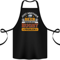 Beer Drinker With Rugby Problem Cotton Apron 100% Organic Black