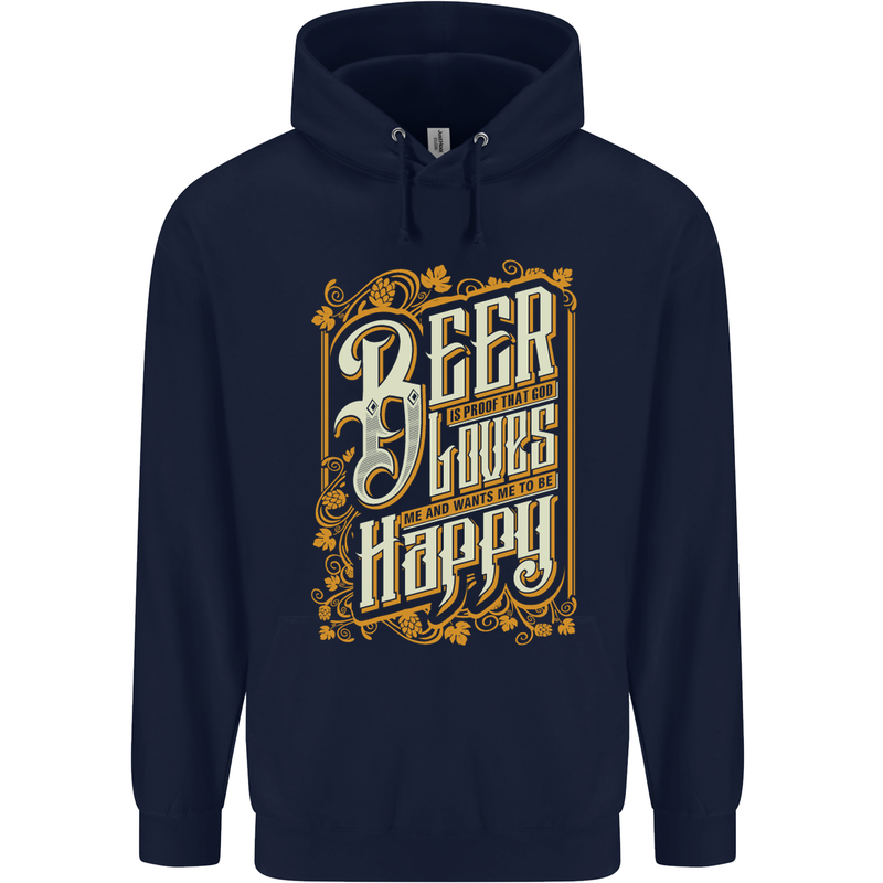 Beer Is Proof That God Loves Funny Alcohol Mens 80% Cotton Hoodie Navy Blue