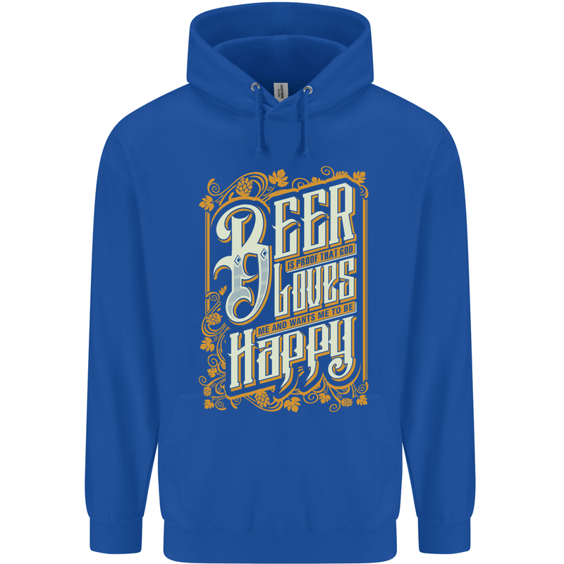 Beer Is Proof That God Loves Funny Alcohol Mens 80% Cotton Hoodie Royal Blue