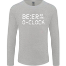 Beer O'Clock Funny Alcohol Drunk Humor Mens Long Sleeve T-Shirt Sports Grey