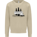 Beer Silence Funny Alcohol Cider Guinness Mens Sweatshirt Jumper Sand
