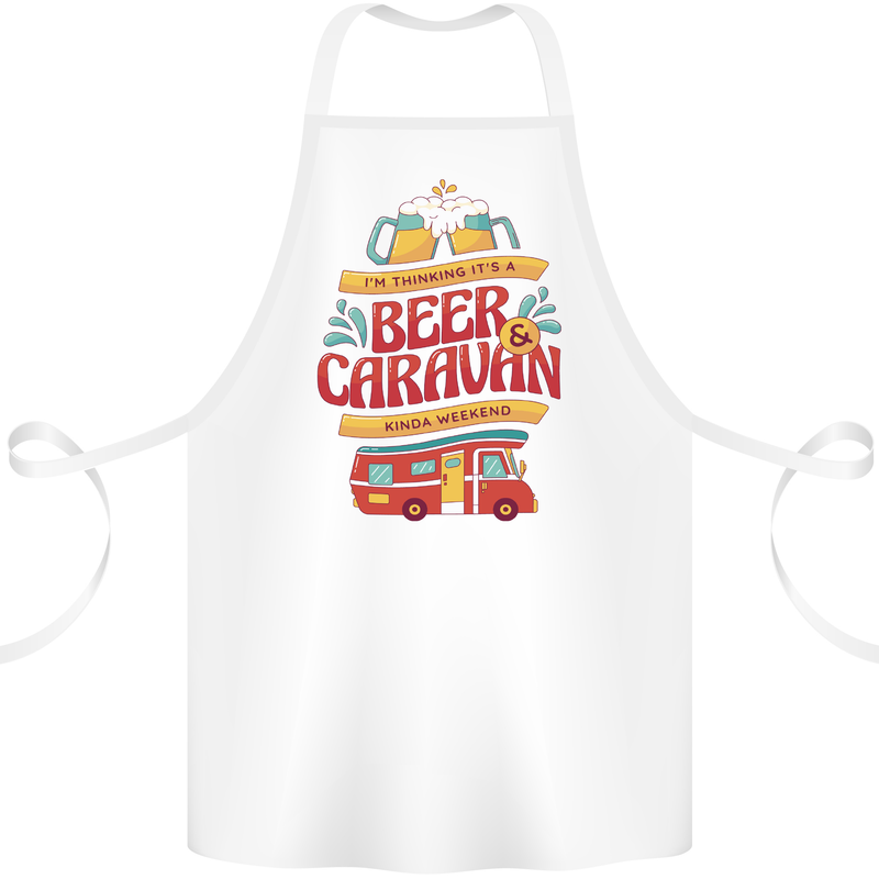 Beer and Caravan Kinda Weekend Funny Cotton Apron 100% Organic White